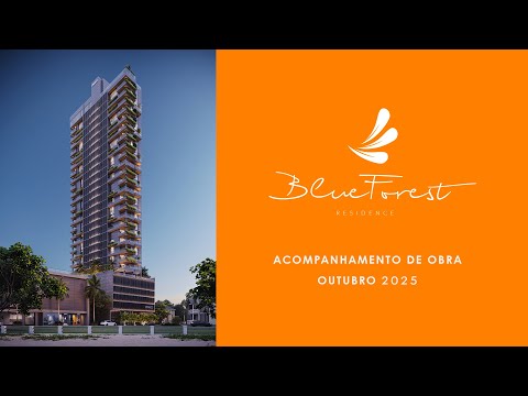 Acompanhamento de Obras | Outubro 2025 – Blue Forest