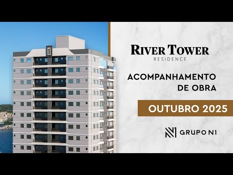 Acompanhamento de Obra - River Tower - Outubro 2025