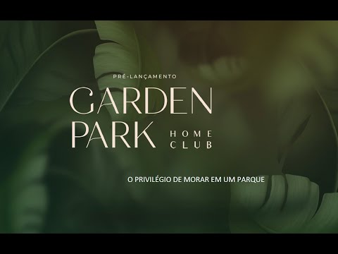 Garden Park Home Club | FG Empreendimentos