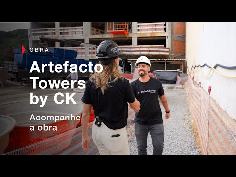 ARTEFACTO TOWERS BY CK | ABRIL 2024 | CONSTRUTORA CK