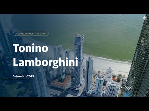 Estágio da Obra: Tonino Lamborghini Residences Balneário Camboriú | Setembro 2025