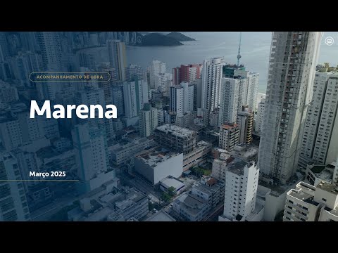 Estágio da Obra: Marena | Março 2025